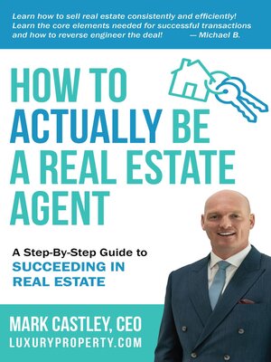 cover image of How to Actually Be a Real Estate Agent
